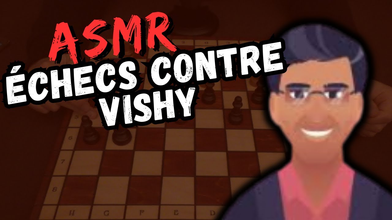 ♘ ASMR ♘ Détends-toi pendant que je joue une partie d'échecs #5 (vs. Vishy Anand)