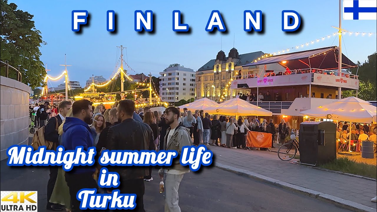 TURKU 4K SUMMER NIGHTLIFE | PARTY SCENES - MIDNIGHT WALK IN FINLAND 🇫🇮 NO DARKNESS | JUNE 2025