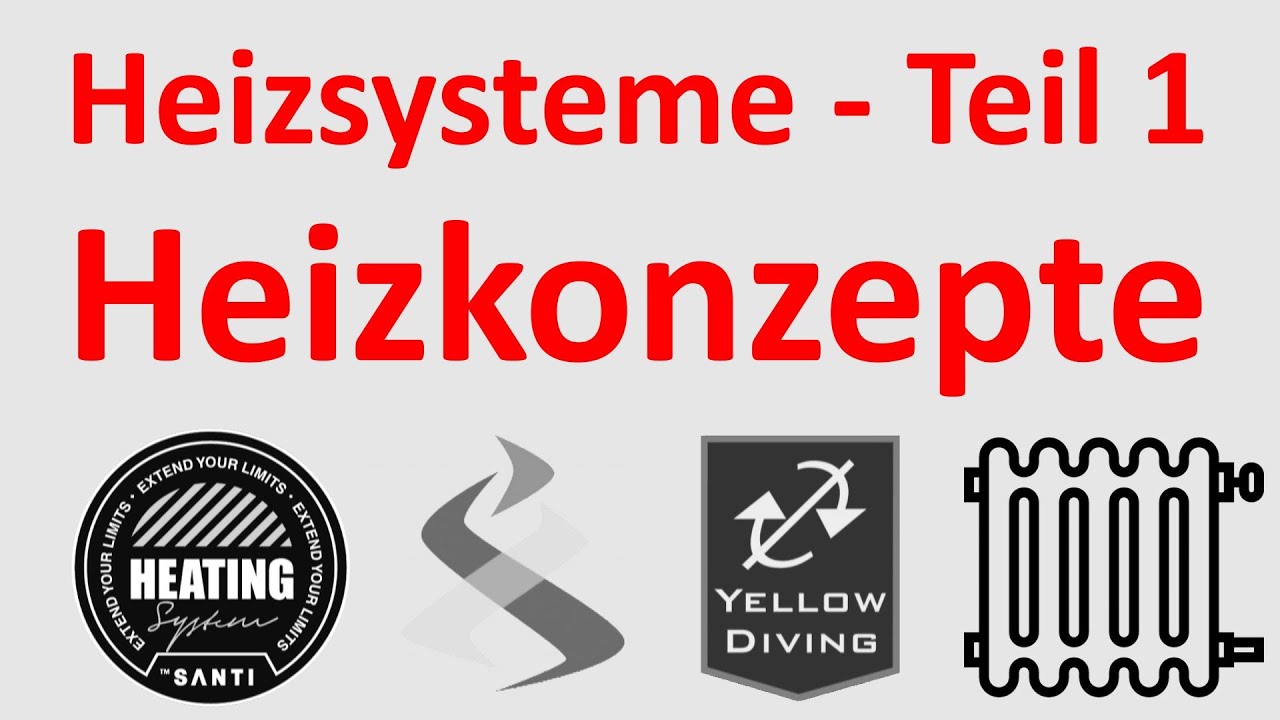 Heizsysteme Teil 1 - Heizkonzepte
