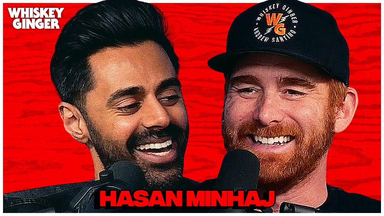 Hasan Minhaj | Whiskey Ginger w/ Andrew Santino 184
