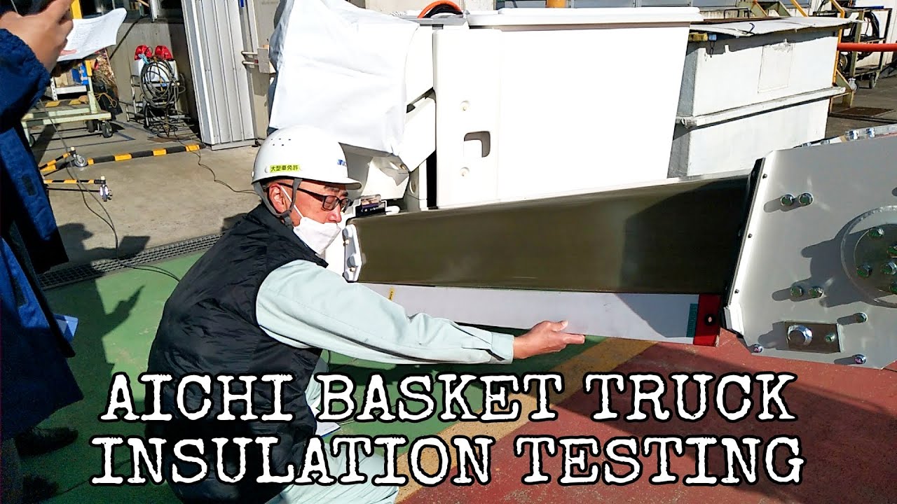 AICHI BASKET TRUCK INSULATION TESTING PROCEDURE BASED ON AICHI STANDARD