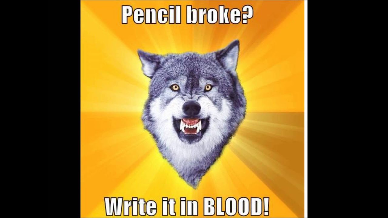 Courage Wolf Memes