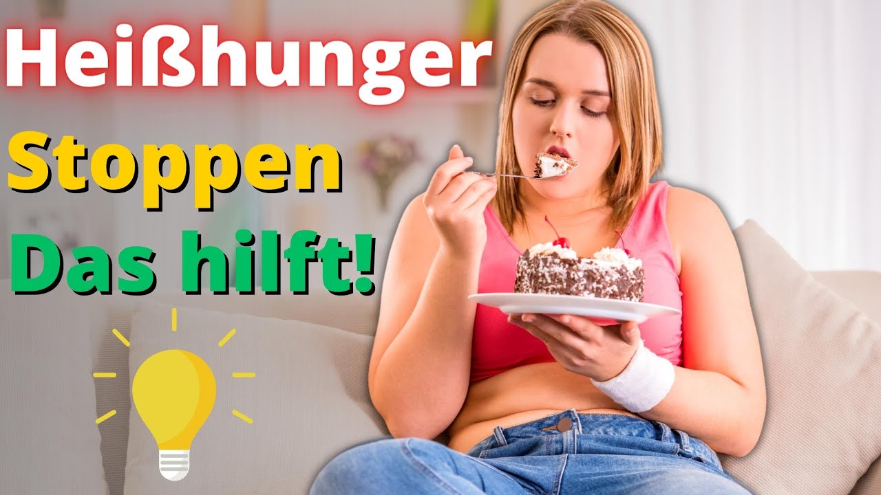 Heißhunger als Frau stoppen! Gelüste nach Süßem loswerden und abnehmen. Die Lösung!