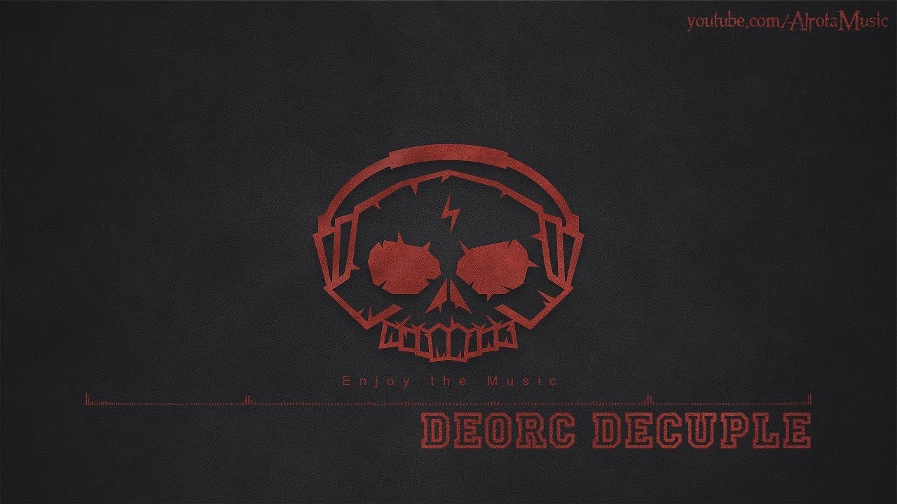 Deorc Decuple by Niklas Johansson - [Action, Build Music]
