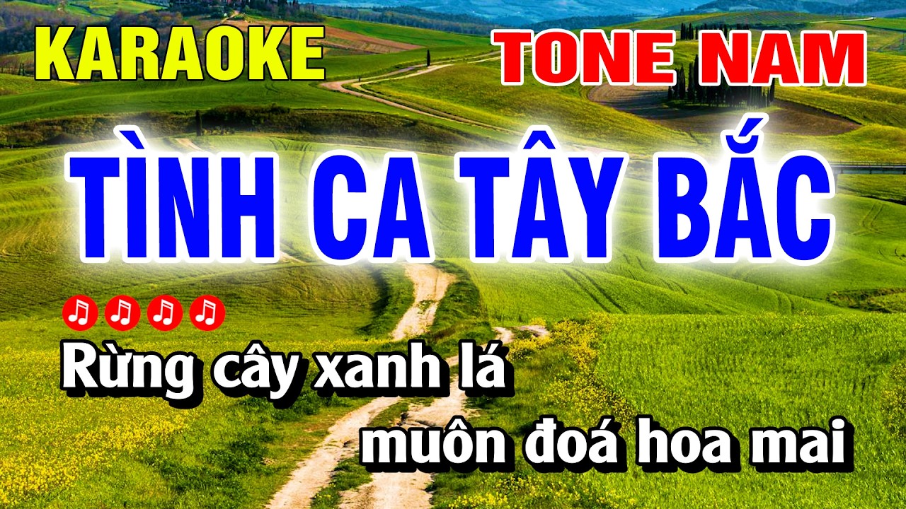 Karaoke Tình Ca Tây Bắc Tone Nam Nhạc Sống Beat Hay | Hoàng Luân