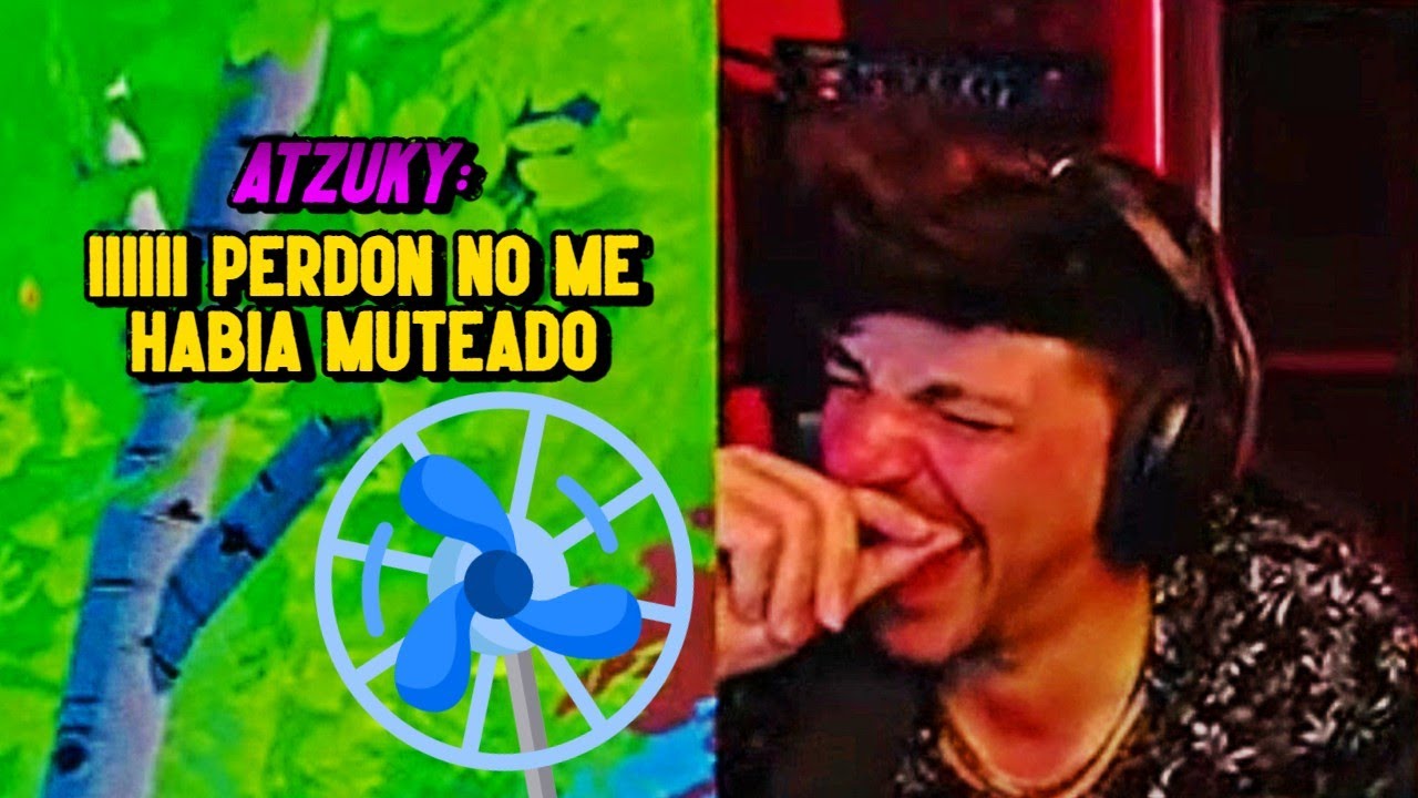NEXXUZ no para de REIR al ESCHUCHAR el VENTILADOR de ATZUKY XDD