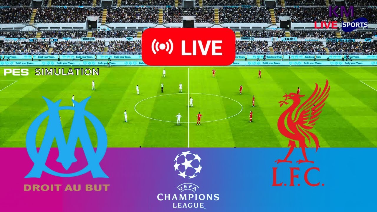 LIVE 🔴| Marseille vs Liverpool - UEFA Champions League
