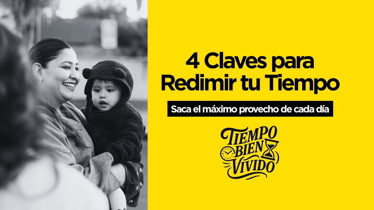 Por Qué Nunca Te Alcanza el Tiempo? 4 Claves Bíblicas Para Vivir con Sabiduría