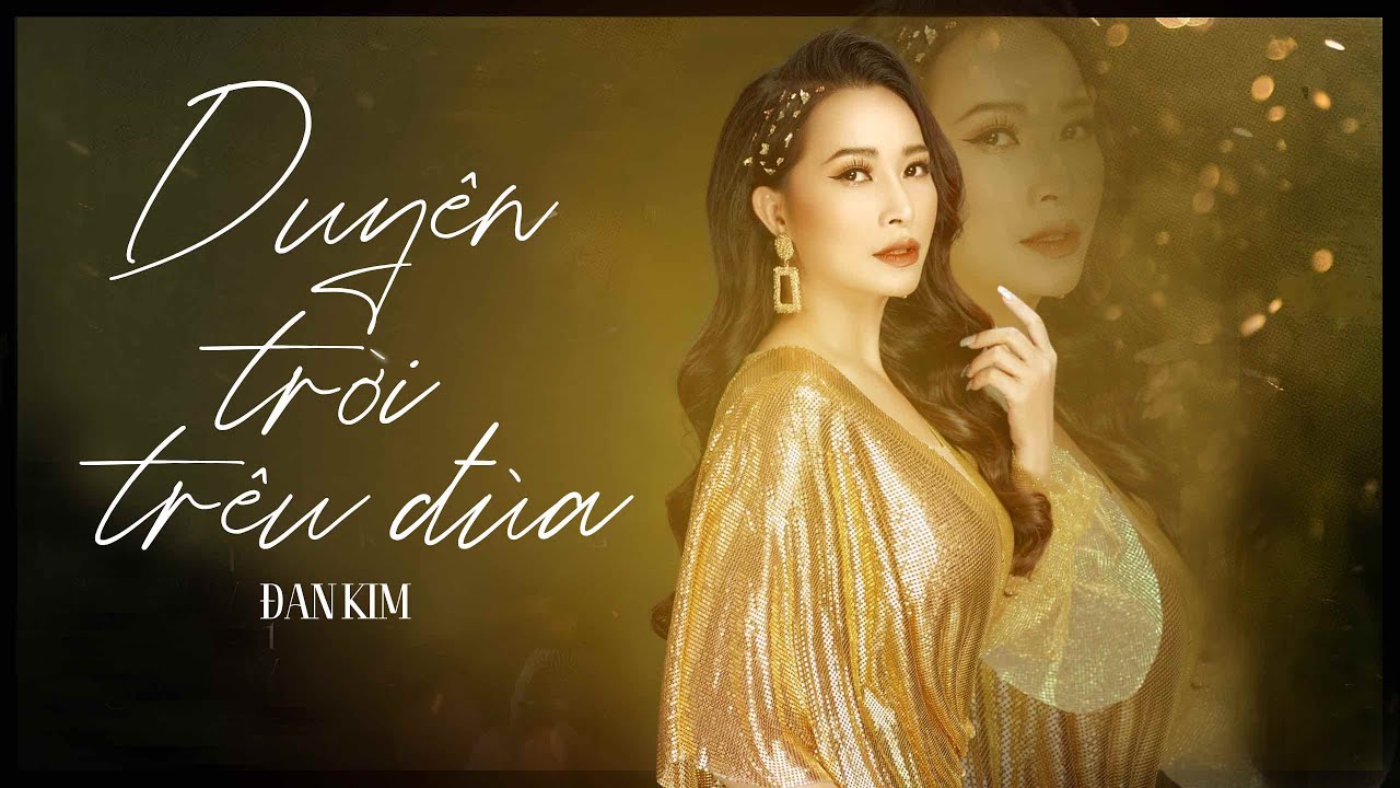 DUYÊN TRỜI TRÊU ĐÙA - ĐAN KIM x LÊ CHÍ TRUNG | OFFICIAL MV - Muốn nương bờ vai ai nhưng sợ mình mất