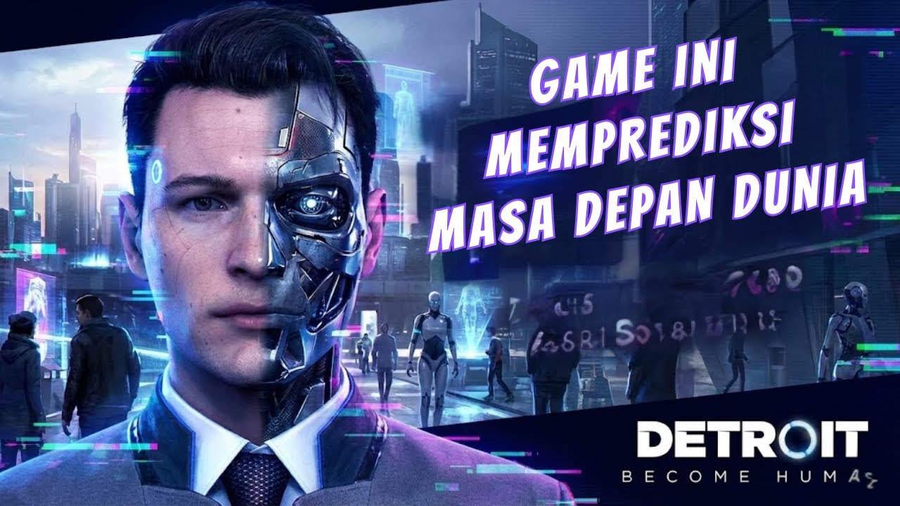 Game AI Ini Lebih Maju dari Kita?!  - Detroit Become Human | Part 1 #detroitbecomehuman