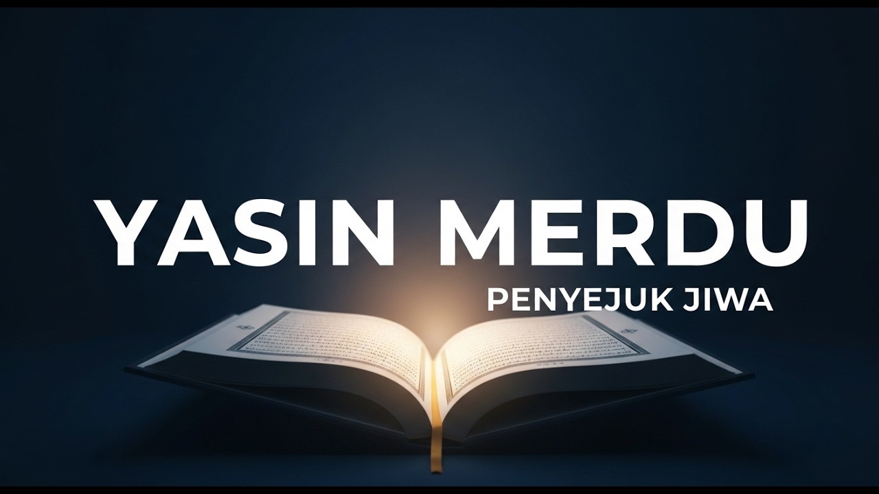 Surah Yasin Merdu Full Ayat | Bacaan Al-Qur’an Penenang Hati dan Pikiran