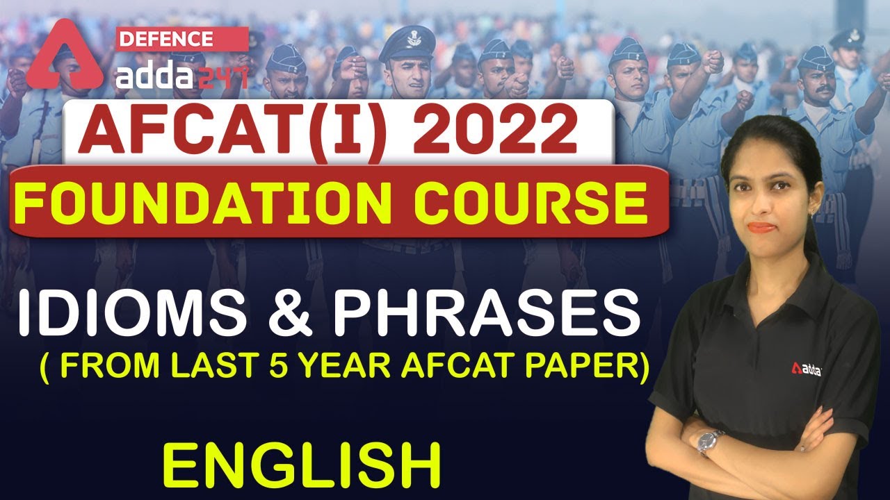 AFCAT 1 2022 | English Preparation | Idioms and Phrases