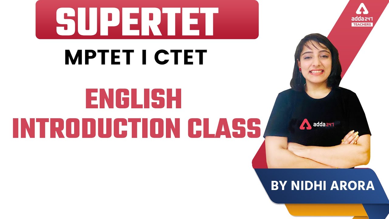 SUPER TET/CTET/MPTET 2022 | English | INTRODUCTION