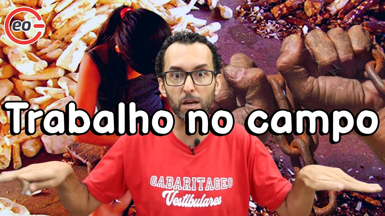 GEOGRAFIA | RELAÇÕES DE TRABALHO NO CAMPO | AGRICULTURA