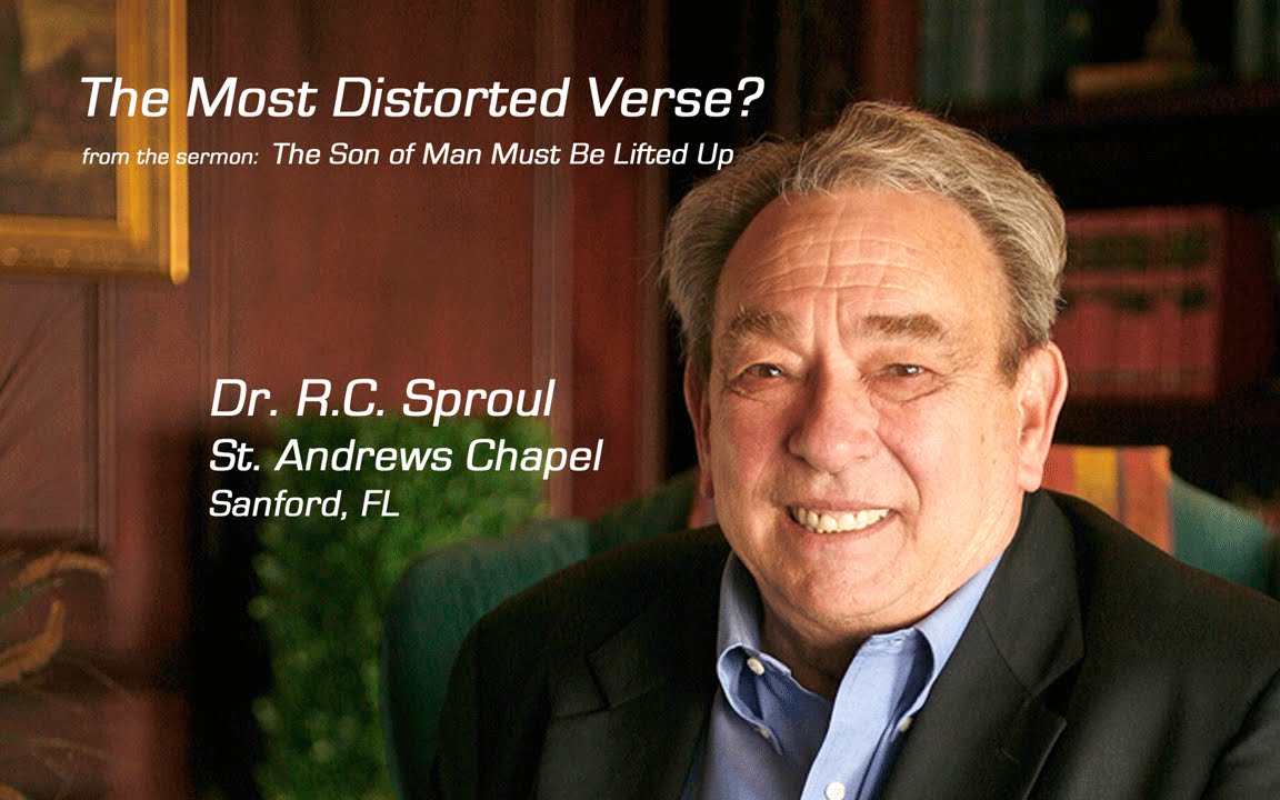 The Most Distorted Verse? - RC Sproul