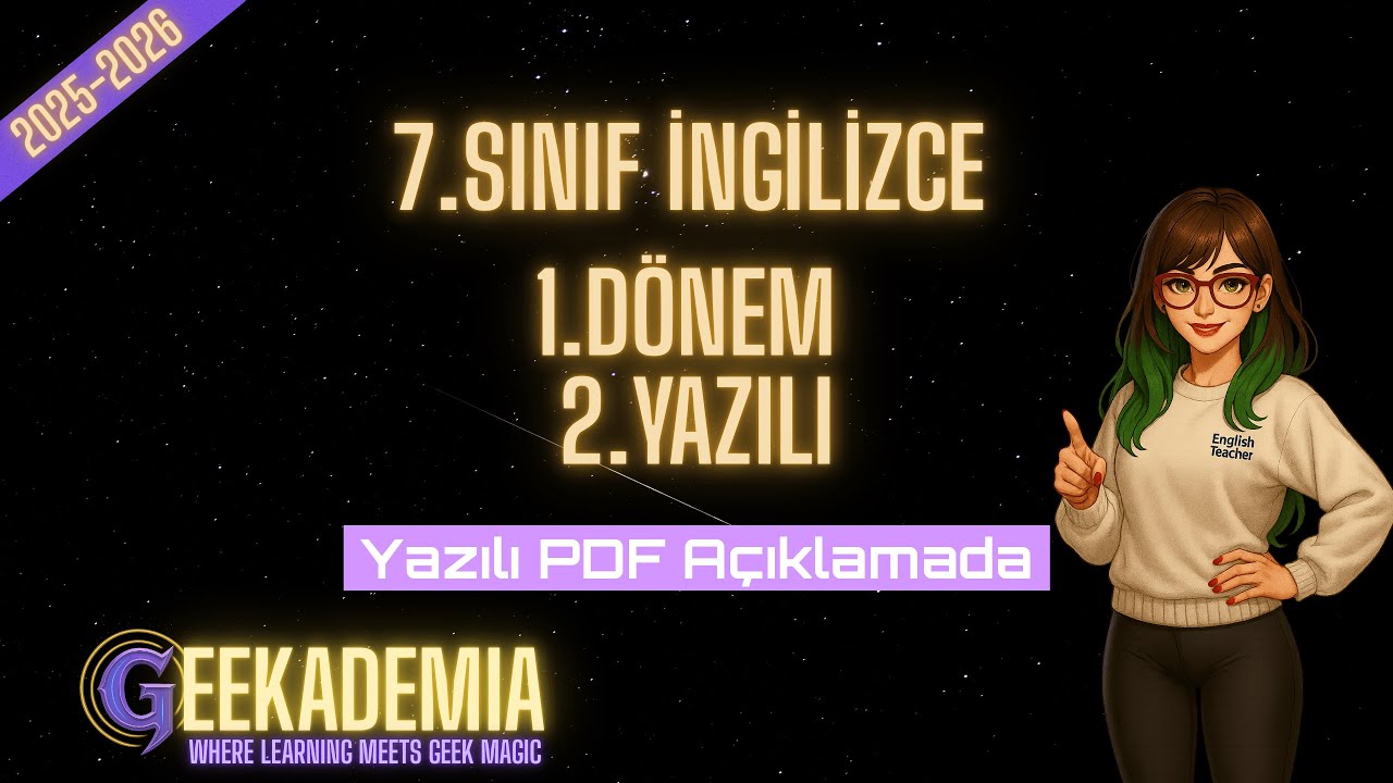 7.SINIF İNGİLİZCE 1.DÖNEM 2.YAZILI 2025-2026