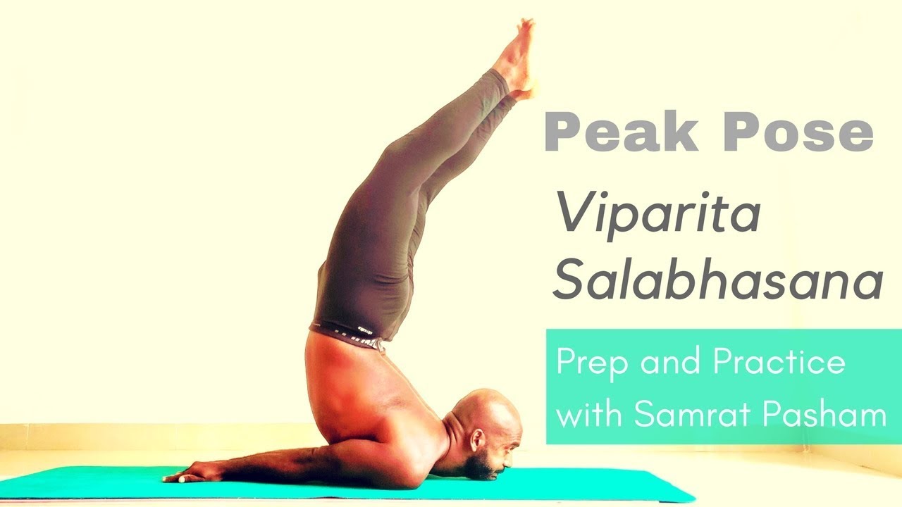 Viparita Salabhasana (Full Locust Pose) Prep and Practice With Samrat Pasham