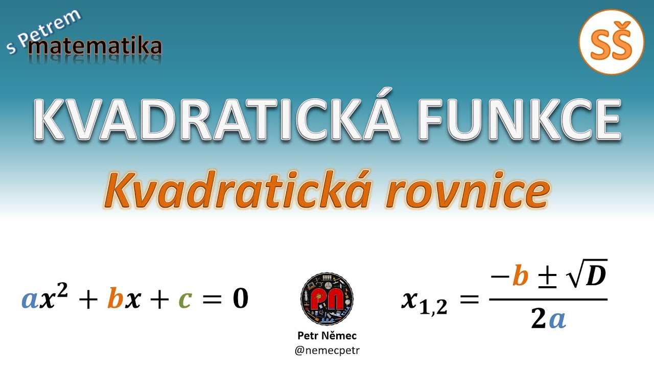 Kvadratická rovnice - matematika SŠ