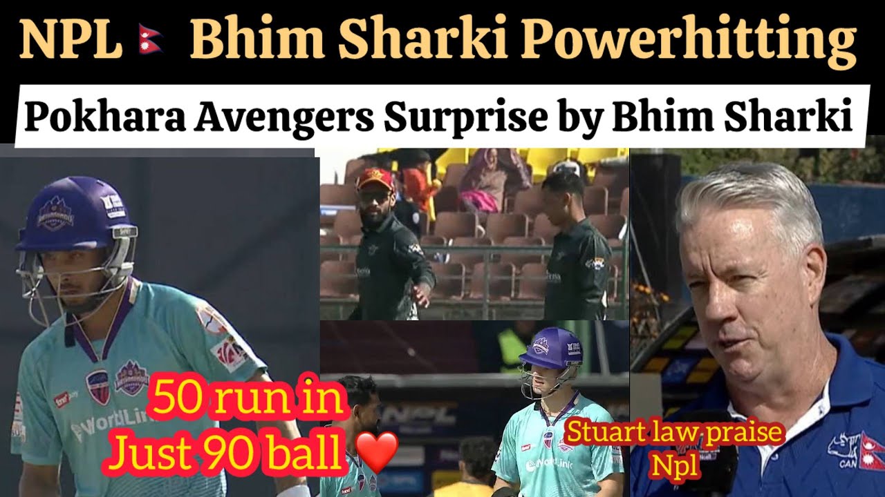 NPL Bhim Sharki Powerfull Batting Against Pokhara Avengers , Nepal Head Coach Stuar Law In NPL