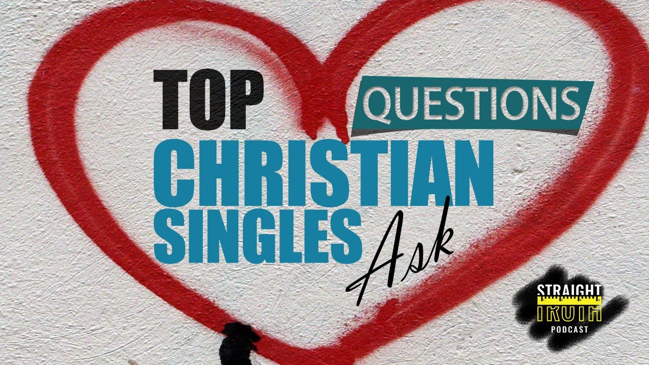 Questions that Christian Singles Might Ask