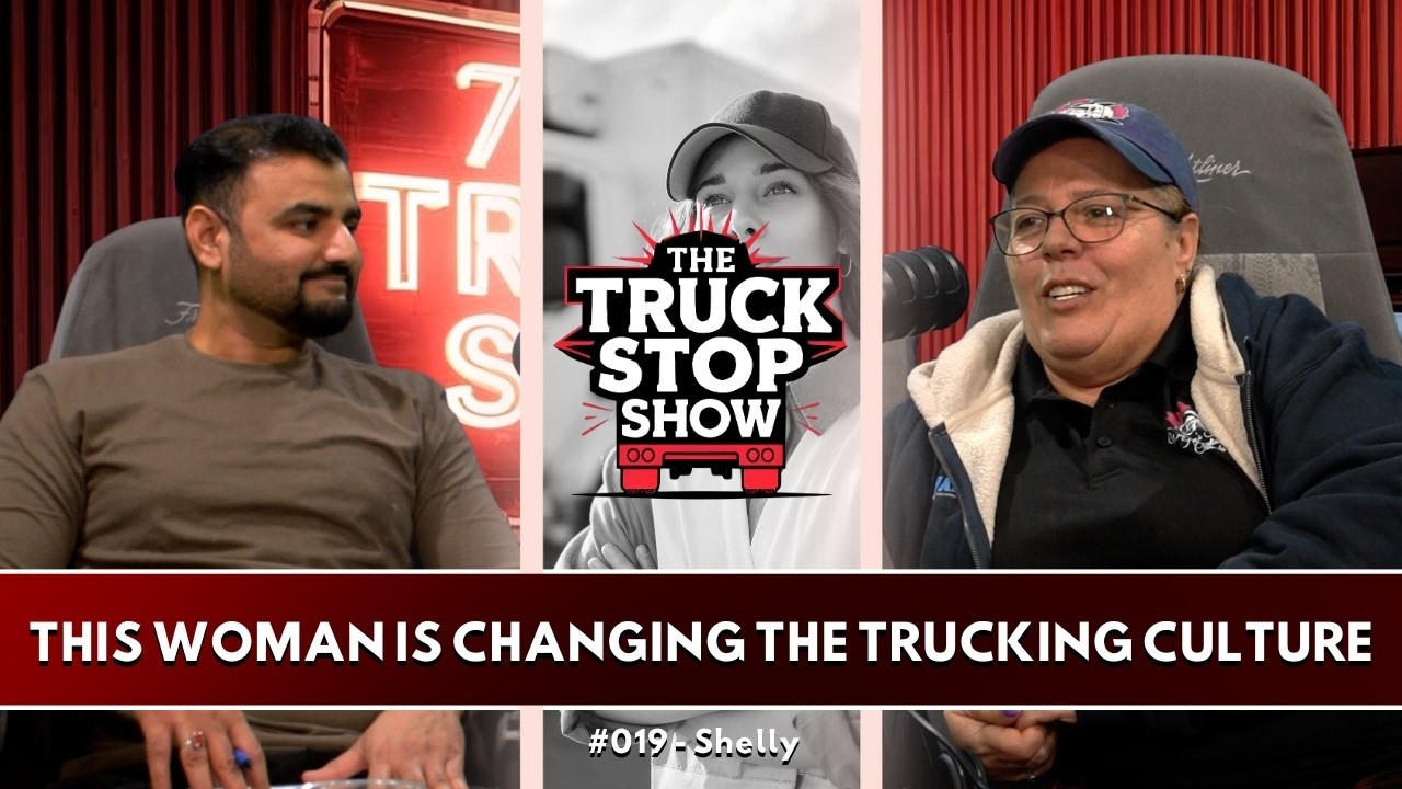 This Woman Is Changing The Trucking Culture - #019
