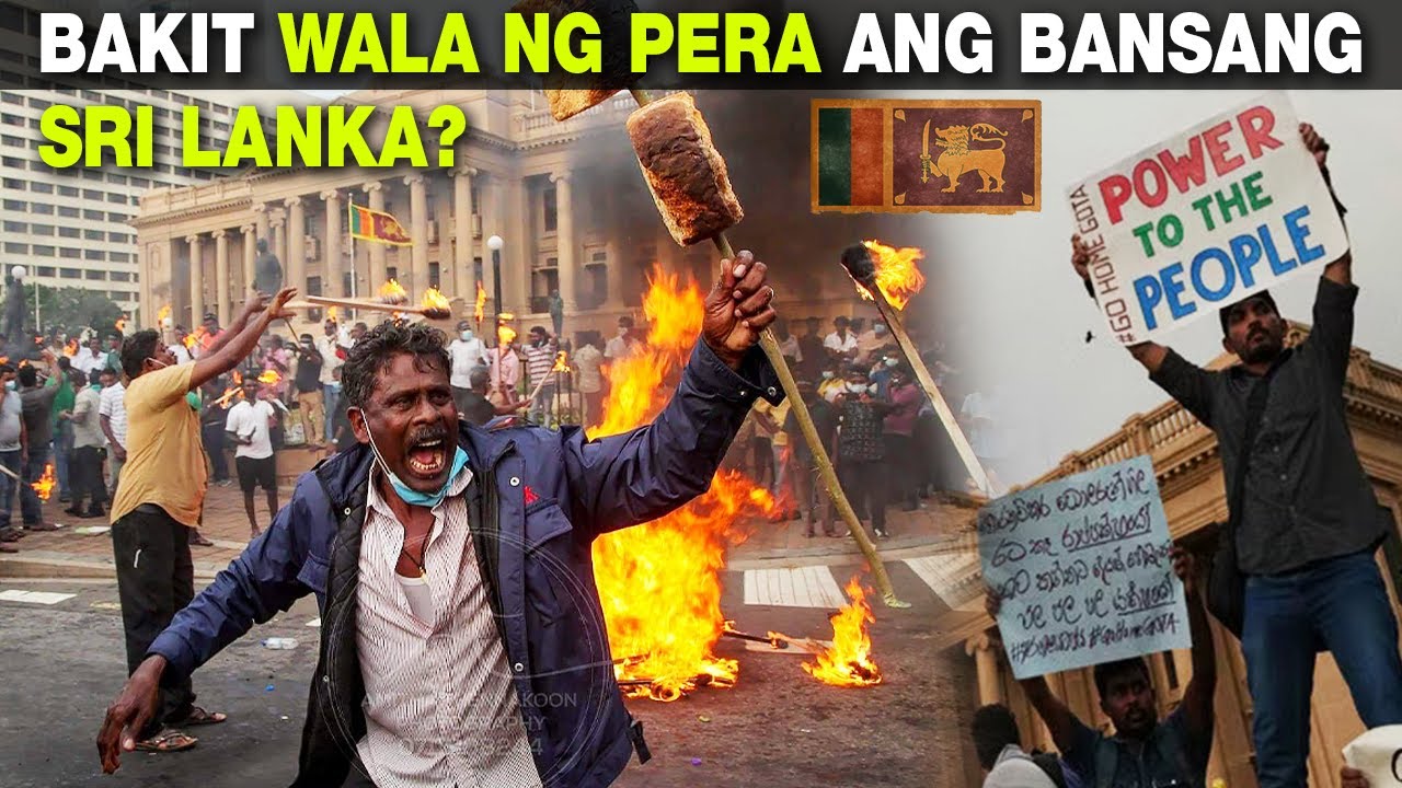 Bakit Na-Bankrupt Ang Bansang Sri Lanka?