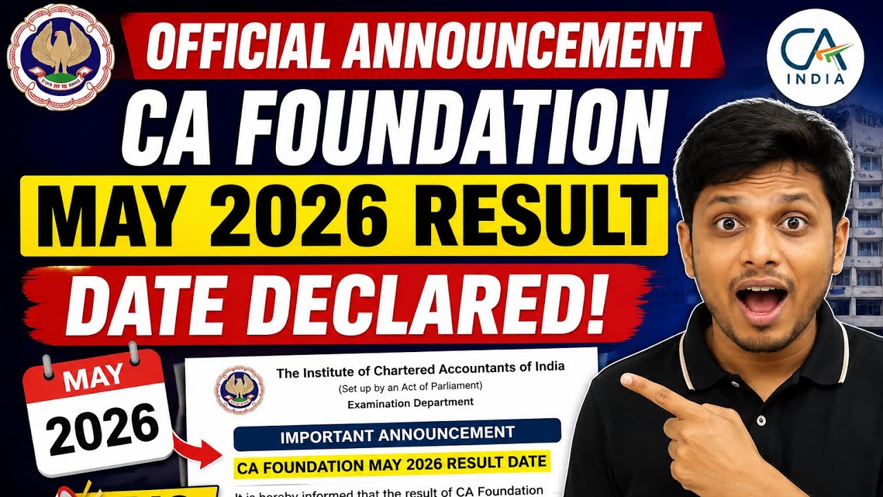 Breaking News | Official Announcement Regarding CA Foundation May 2026 Exam Results