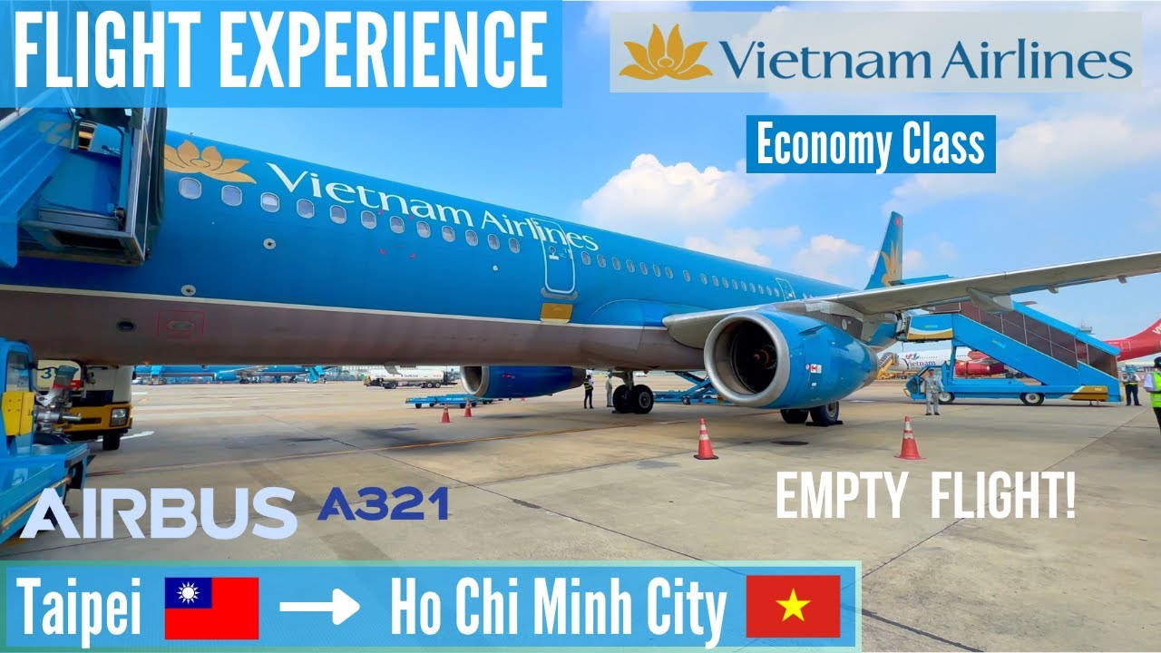 🇻🇳  FLIGHT EXPERIENCE  EMPTY FLIGHT!  Vietnam Airlines  Airbus A321-200  TAIPEI → Ho Chi Minh City