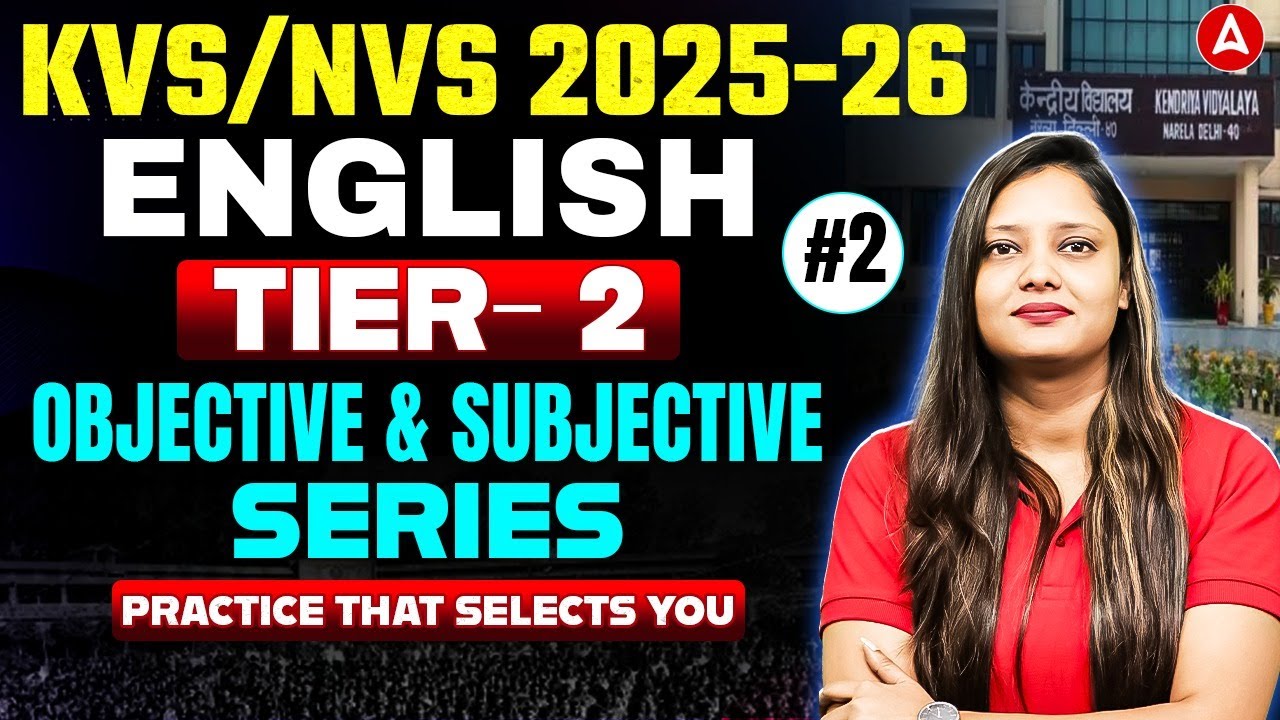 KVS/NVS Mains English Classes | KVS NVS English Practice Set | KVS NVS English PYQ's By Deepti Mam
