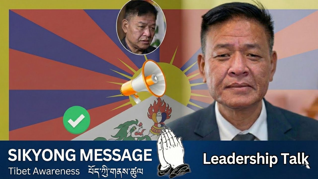 Tibet Truth Talk 🇹🇭 Sikyong Penpa Tsering Message | རྒྱ་གར་མཁས་པ་དང་ བོད་དོན་བསྡུར་བ།