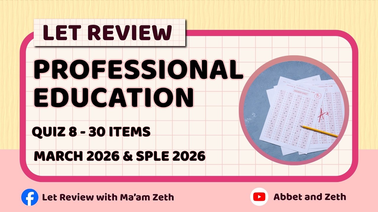 Quiz 8 - Professional Education-LET Review- SPLE 2026