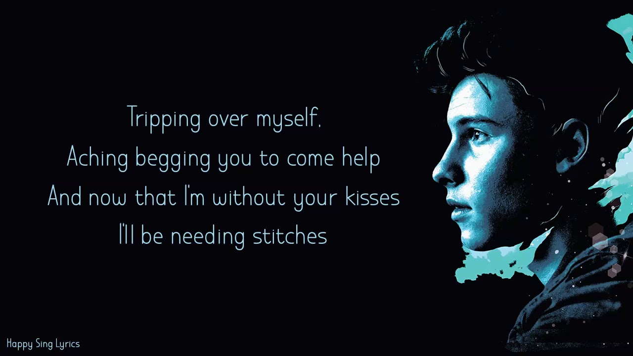 STITCHES - SHAWN MENDES (Lyrics)
