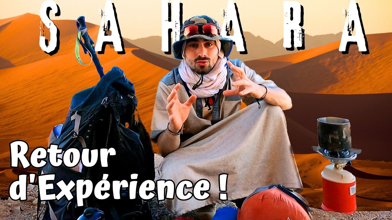 &Eacute;QUIPEMENT & ASTUCES pour trek D&Eacute;SERT - Retour d&rsquo;exp&eacute;riences du SAHARA, MAROC, MAURITANIE, JORDANIE&hellip;