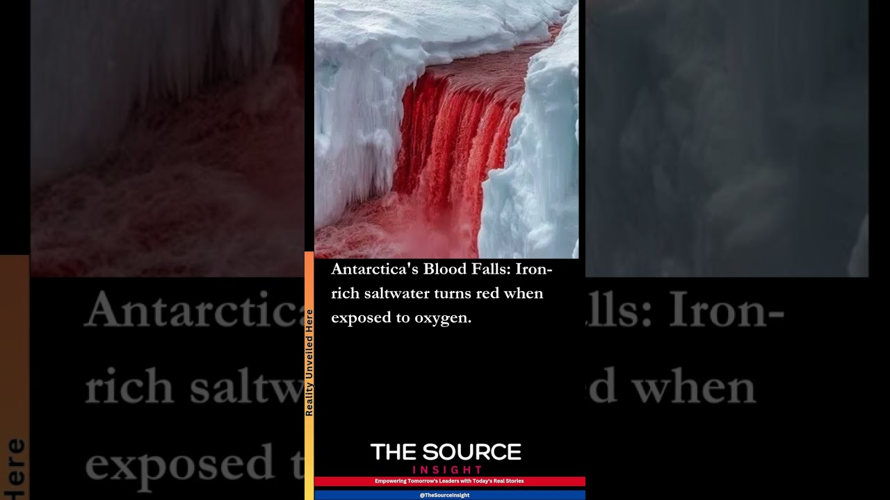 Antarctica's Blood Falls: Iron-rich saltwater turns red when exposed to oxygen