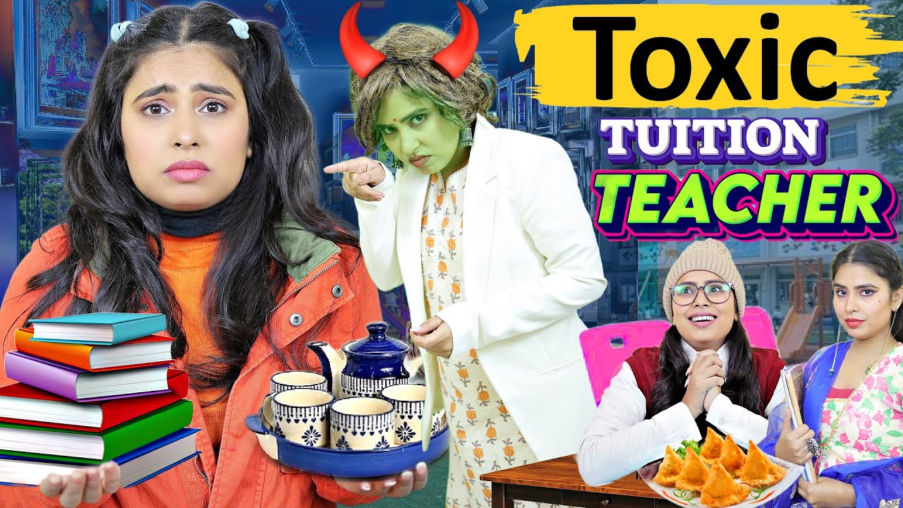 TOXIC Tuition Teacher | Good Teacher  vs Bad Teacher | Every Teenager Story | Sbabli