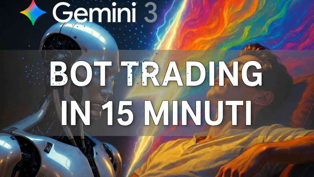 GEMINI 3 La IA GRATUITA che utilizzo per creare BOT di trading senza saper programmare (in 15 MIN)