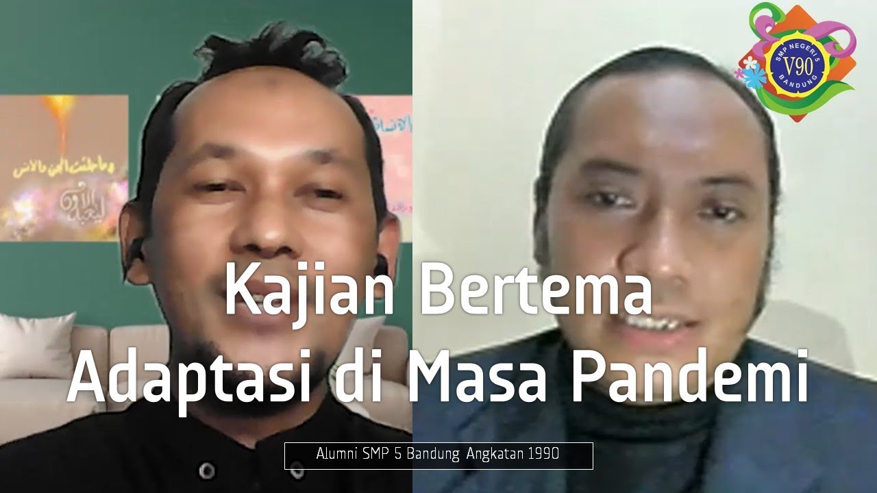 Kajian V90 | Beradaptasi di Masa Pandemi
