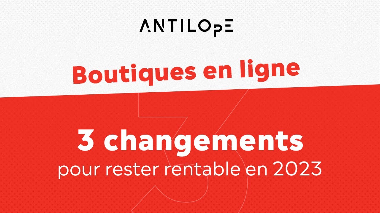 3 changements contre-intuitifs &agrave; apporter &agrave; ta strat&eacute;gie publicitaire pour rester rentable en 2023
