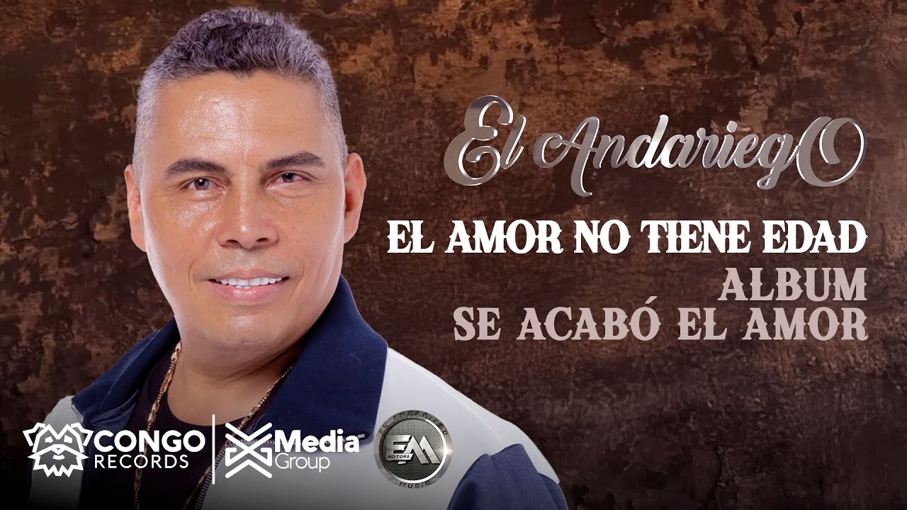 El Amor No Tiene Edad - El Andariego  (Audio Oficial)