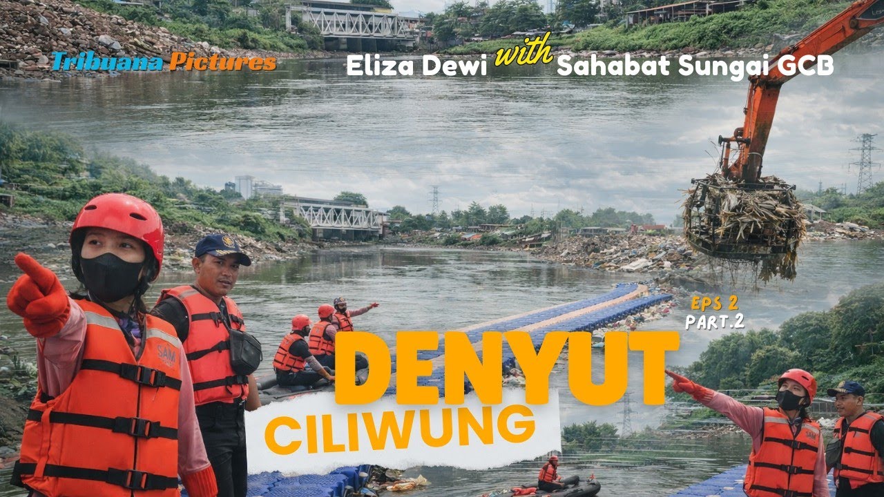 HIDUP DI TEPIAN ARUS, MENGALIR BERSAMA SAMPAH: INILAH KISAH SUNYI SUNGAI CILIWUNG