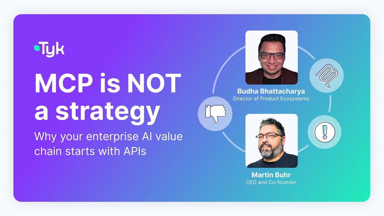 MCP is NOT a strategy – Why your enterprise AI value chain starts with APIs