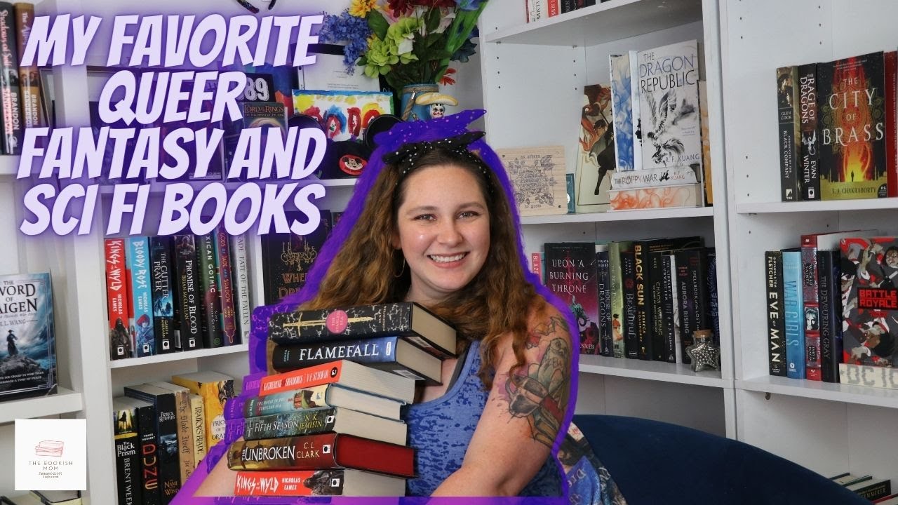 Must Read Queer Fantasy & Sci Fi Books