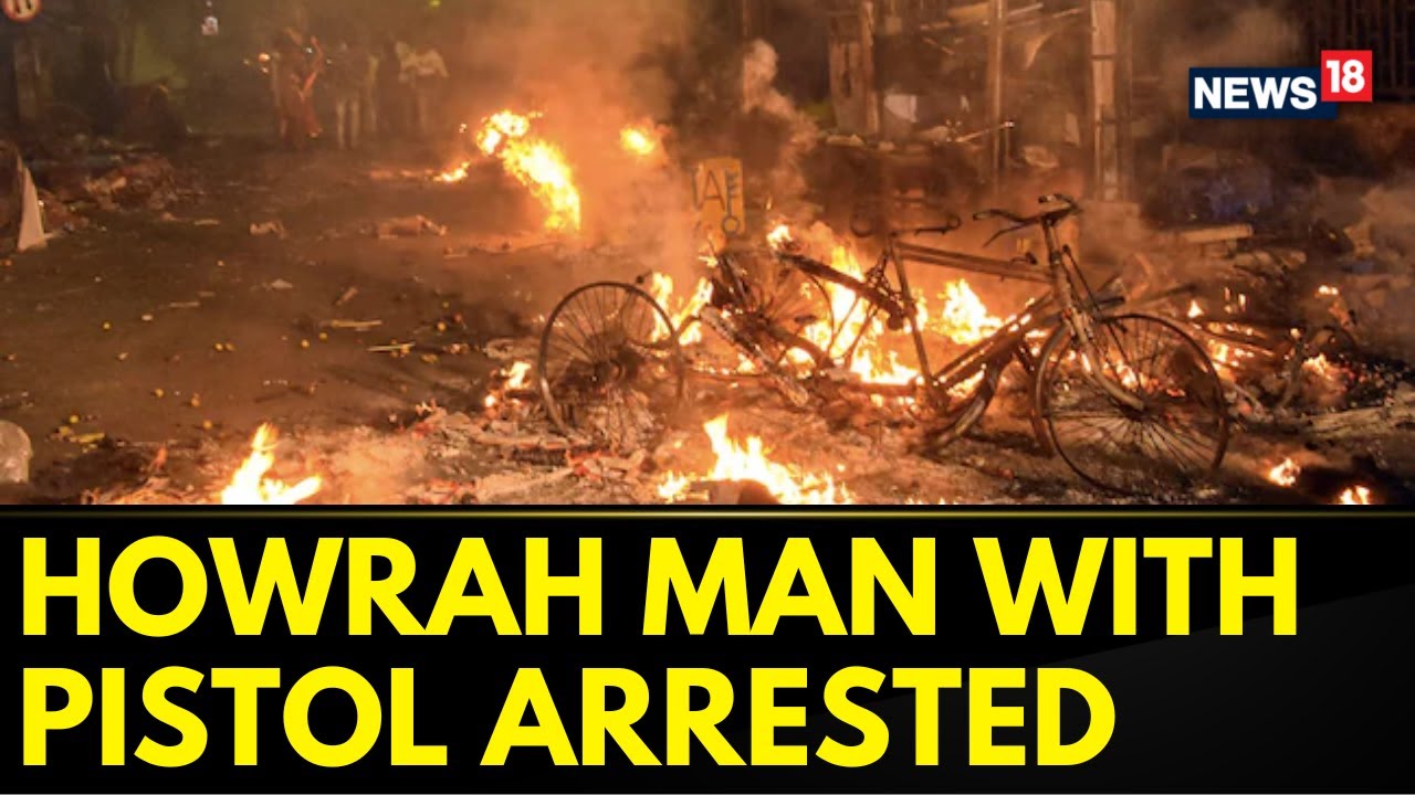 Bengal Violence | Man Who Was Seen With A Pistol In Howrah Riot Is Arrested | West Bengal News