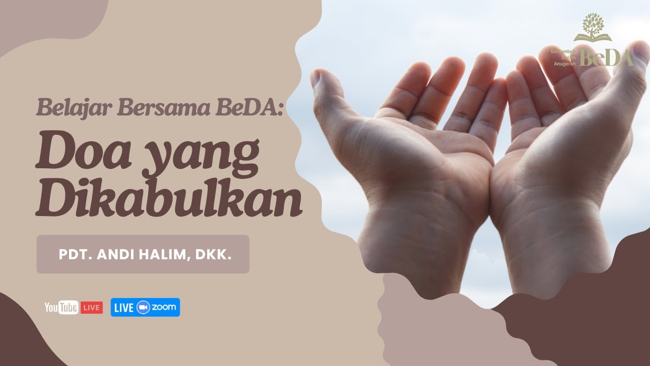 Doa yang Dikabulkan - Pdt. Andi Halim, dkk