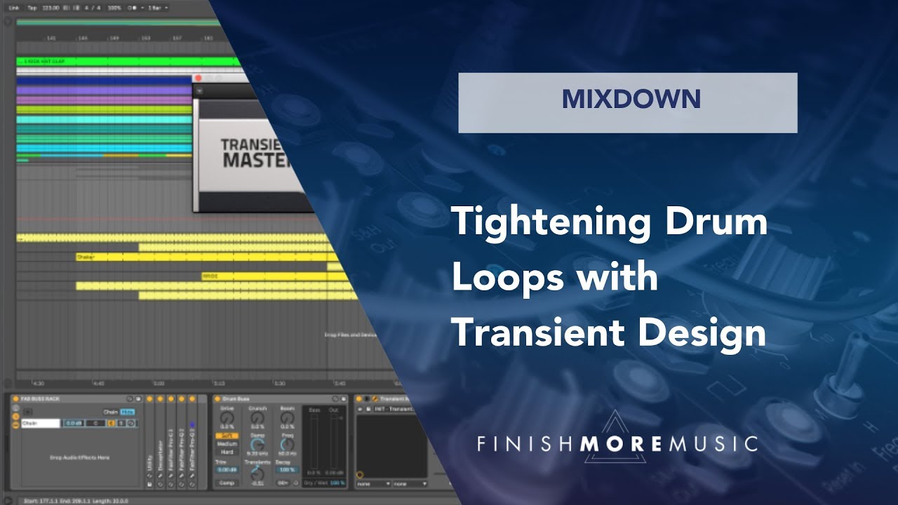 Ableton Mixdown Tutorial - Tightening Drum Loops with Transient Design