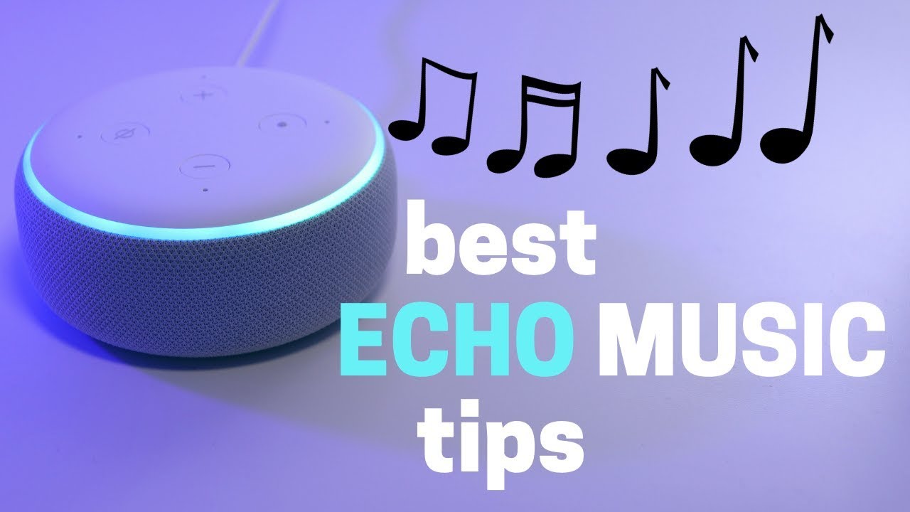 Best Skills & Commands for Playing Music with Alexa