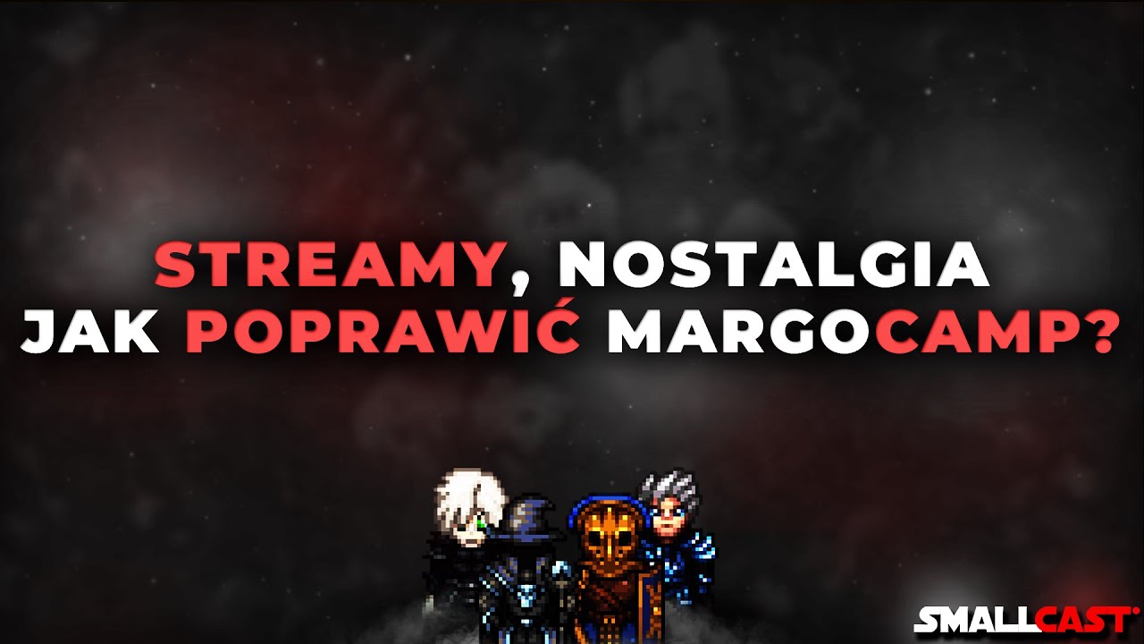 Jak można POPRAWIĆ MargoCamp?