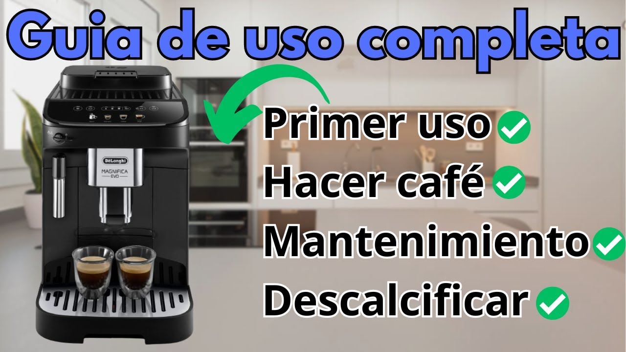 ✅☕ Delonghi Magnifica EVO TUTORIAL Español ☕✅