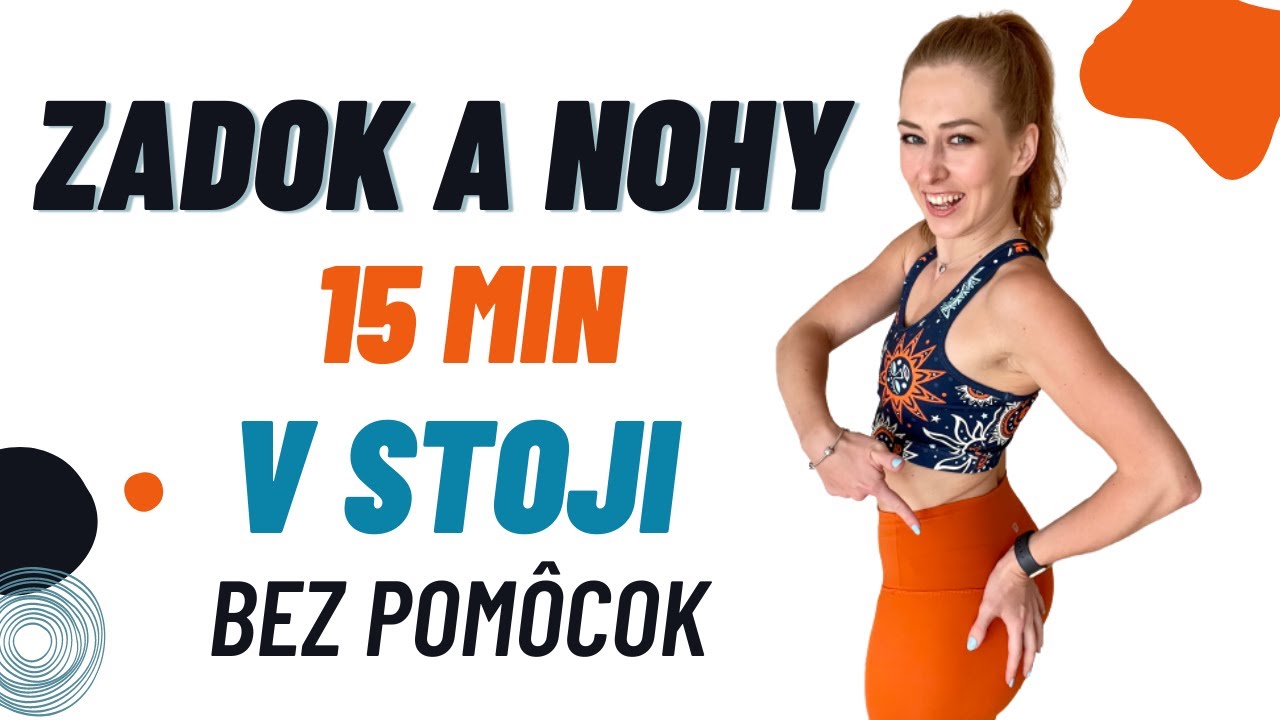 15 MIN ZADOK A NOHY V STOJI | Bez pomôcok | Cvičenie na doma