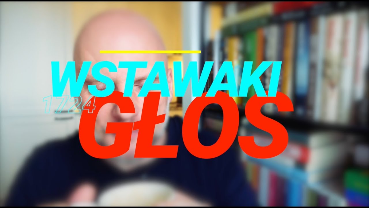 Wstawaki [#1724] Głos